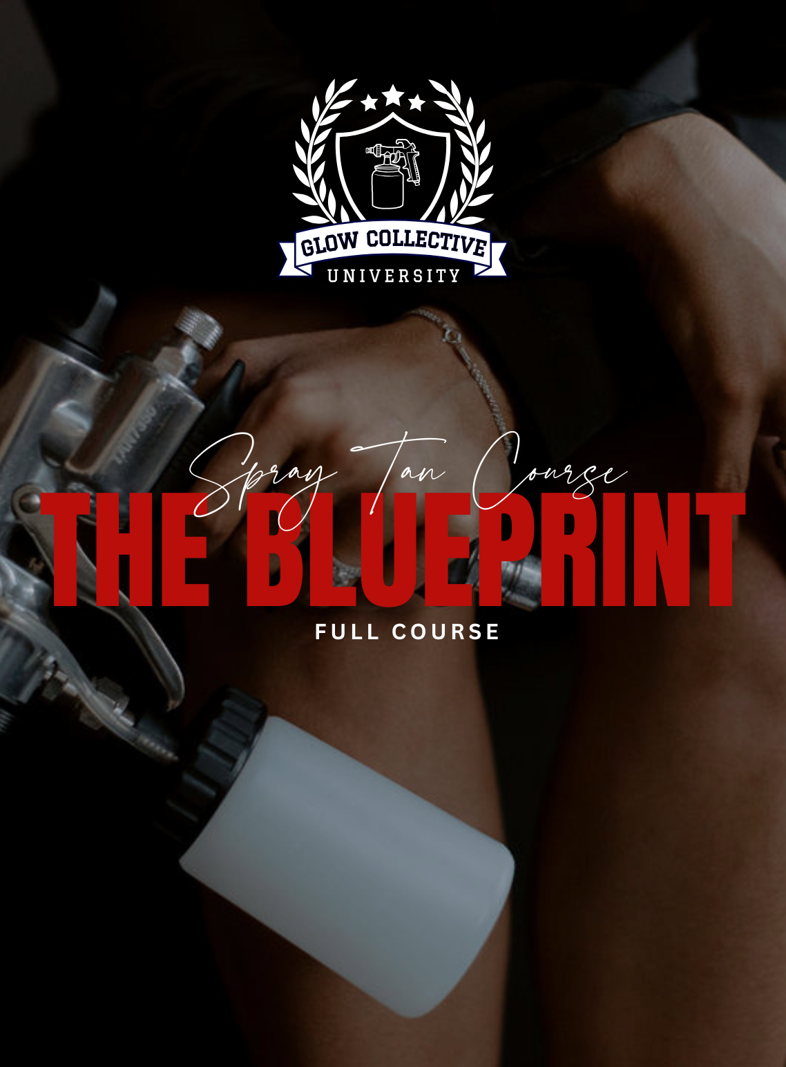 The Glow Co University: Complete Spray Tan Business Course